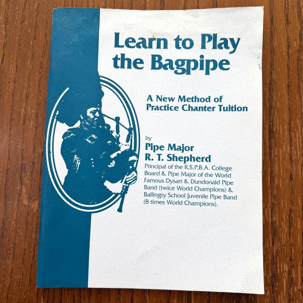 Learn To Play The Bagpipe ~ A New Method Of Practice Chanter Tuition Lesson Book